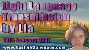Light Language Transmission by Lia Livani 10th January 2017