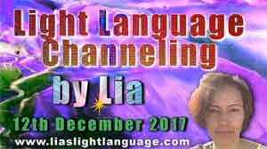 Light Language Transmission by Lia Livani 12th December 2017
