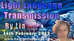 Light Language Transmission by Lia Livani  14th February 2017