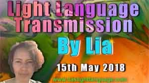 Light Language Transmission by Lia Livani 22nd May 2018