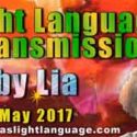 Light Language Transmission by Lia Livani 16th May 2017