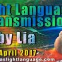 Light Language Transmission by Lia Livani 18th April 2017