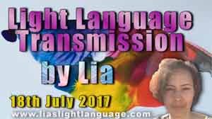 Light Language Transmission by Lia Livani 18th July 2017