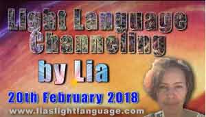 Light Language Transmission by Lia Livani 20th February 2018