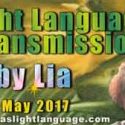 Light Language Transmission by Lia Livani 23rd May 2017