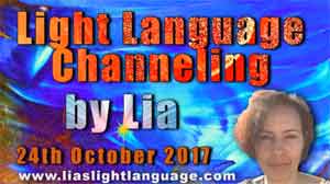 Light Language Transmission by Lia Livani 24th October 2017
