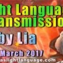 Light Language Transmission by Lia Livani   28th March 2017