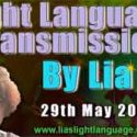 Light Language Transmission by Lia Livani 29th May 2018