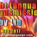 Light Language Transmission by Lia Livani 30th May 2017