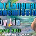 Light Language Transmission by Lia Livani  7th March 2017