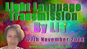 Channeled Light Language Transmission By Lia Livani 27th November 2018