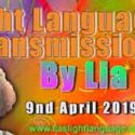 Lia Livani Light Language Transmission 9th April 2019