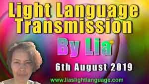 Light Language Transmission by Lia Livani 5th August 2019