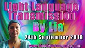 Lia Livani Light Language Transmission 24th September 2019