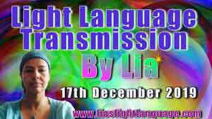 Channeled Light Language of Divine Love Through Lia Livani 17th December 2019