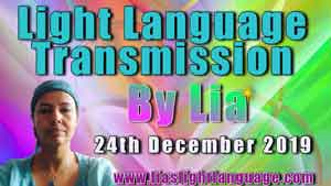 Lia Livani Light Language Transmission for 24th December 2019