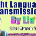 Lia Livani Channeled Light Language Transmission For 31st March 2020