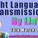 Lia Livani Channeled Light Language Transmission for 24th March 2020