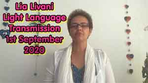 Lia Livani Light Language Transmission for 1st September 2020